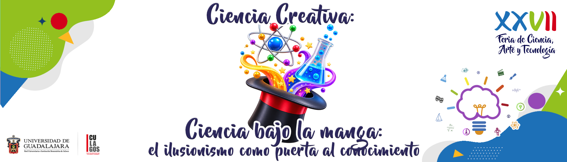 Banner - Ciencai creativa: Ciencia Bajo la manga