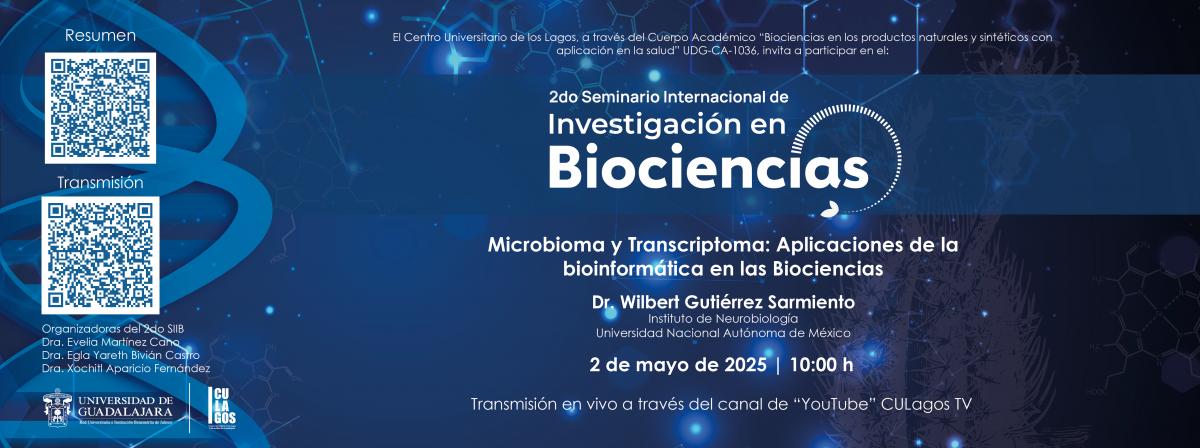 2do Seminario Internacional de Investigación en Biociencias - Microbioma y Transcriptoma: Aplicaciones de la bioinformática en las Biociencias