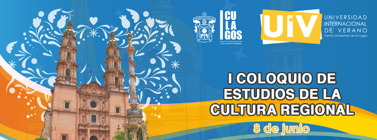 Banner - I Coloquio de Estudios de la Cultura Regional - UIV 2023