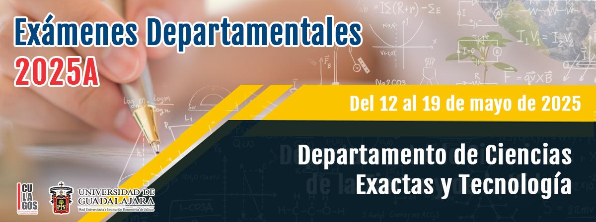 Exámenes Departamentales DCET - 2025A