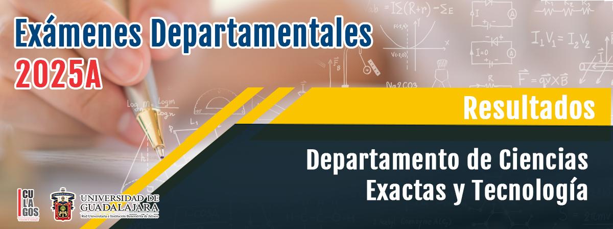 Exámenes Departamentales 2025A - DCET Resultados