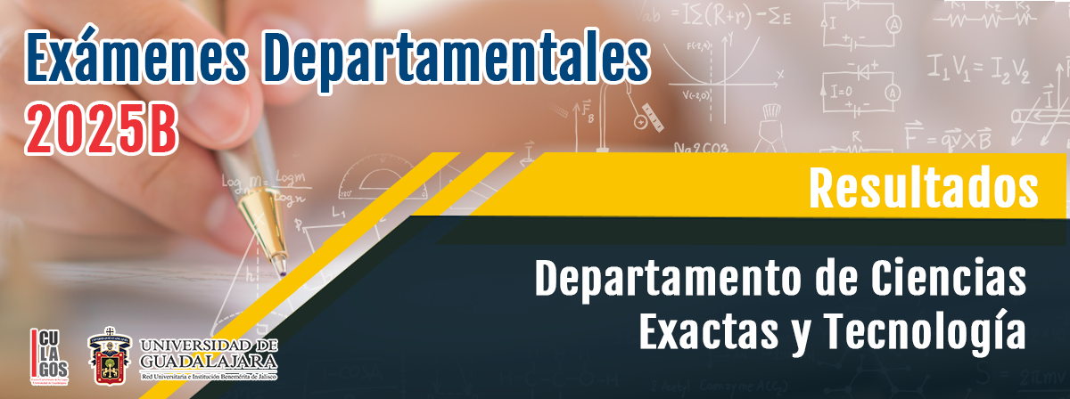 Resultados de Exámenes Departamentales DCET 2025B