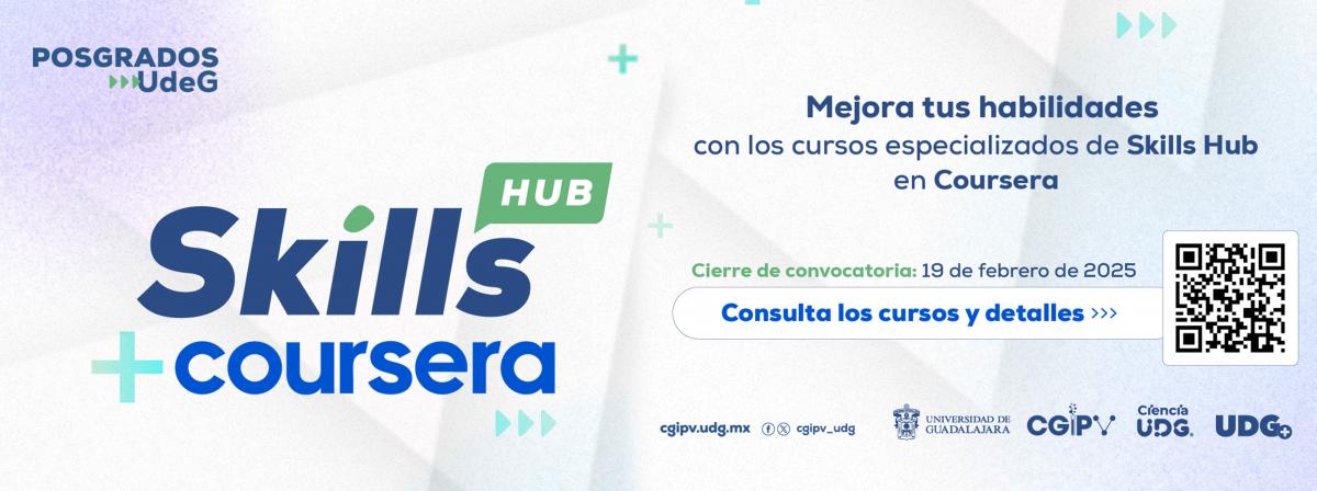 Banner - Convocatoria Posgrados UdeG - SKILLSHUB - Coursera